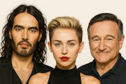 Robin Williams, Russell Brand, Miley Cyrus